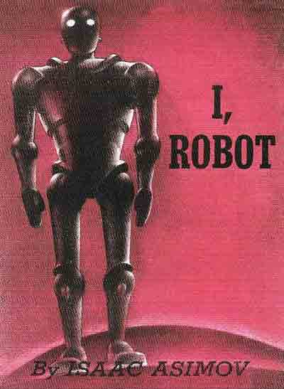 Runaround (1941), the short story in which Isaac Asimov first introduced his Laws of Robotics, was one of nine science fiction short stories featured in his collection <em>I, Robot</em> (1950)
